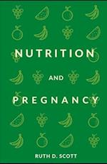 Nutrition and Pregnancy