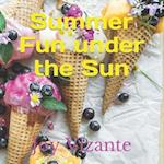 Summer: Fun under the Sun 