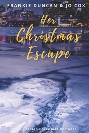 Her Christmas Escape: A Lesbian Romance