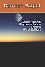 Quasi Natural Representation Theory {First Edition}