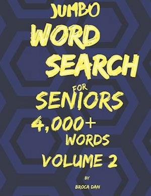 Jumbo Wordsearch for Seniors: 200 Stimulating Puzzles in Large Print Volume Two