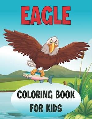 Eagle Coloring Book For Kids