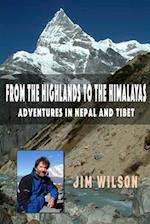 From The Highlands To The Himalayas 