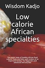 Low calorie African specialties