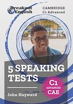 Cambridge C1 Advanced (CAE) 5 Speaking Tests 