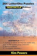 264 LetterOku Puzzles "ACETOXYLS" Edition: Letter Sudoku Brain Training Exercise 