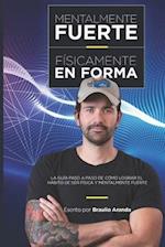 Mentalmente Fuerte, Físicamente en Forma