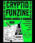 Cryptid Funzine: A Cryptid Fiction, Colouring and Activity Zine! 