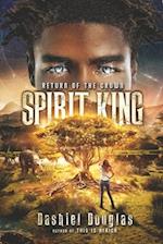 Spirit King: Return of the Crown 