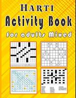 Harti Activity book for adults Mixed: Puzzle book mixed ! Soduko , word search , CodeWord and word Fill In / 8,5"x11" 112 pages 