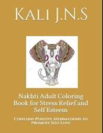 Nakhti Adult Coloring Book for Stress Relief and Self Esteem