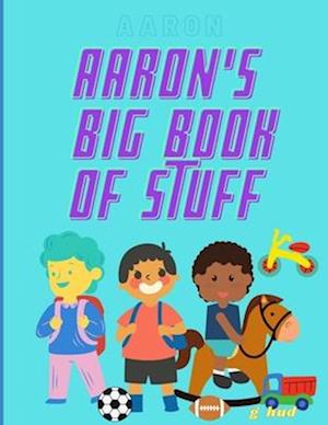 Aaron's Big Book of Stuff