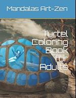 Turtel Coloring Book for Adults