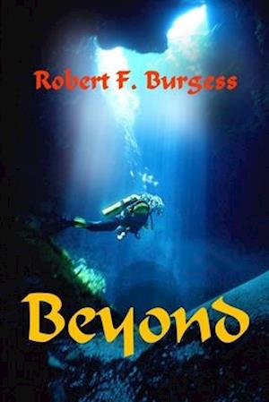 BEYOND: The New Enhanced Graphics Edition of Diving to Adventure