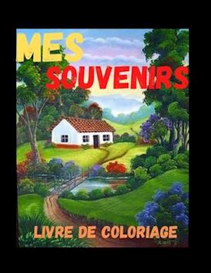 Mes Souvenirs Livre de Coloriage