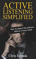 Active Listening Simplified