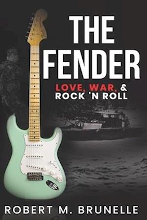 THE FENDER: A Novel