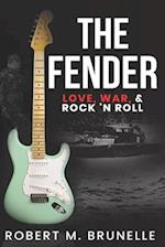 THE FENDER: A Novel 