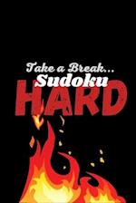 Take a Break... Sudoku