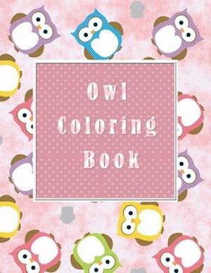 owl coloring book: relax in color , for children and adult