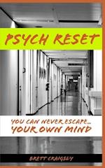 Psych Reset