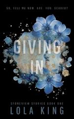 Giving In: Stoneview Stories Book 1 