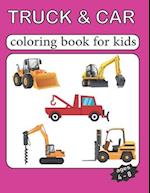 Truck and car coloring book for kids ages 4-8