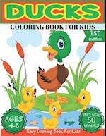 Ducks Coloring Book For Kids Ages 4-8: Beautiful 50 Fun Ducks Designs For Boys And Girls Toddlers,Kindergerten,Book size 8.5''x11' 'Farm ducks, Baby 