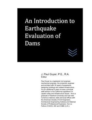 An Introduction to Earthquake Evaluation of Dams