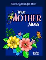 What Mother Means