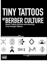 Tiny Tattoos of Berber Culture