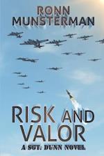 Risk and Valor 