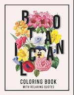 Botanical Coloring Book with Relaxing Quotes