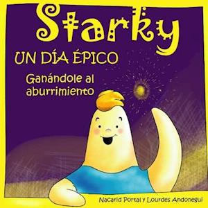 Starky UN DÍA ÉPICO