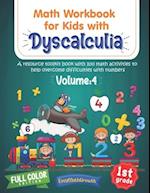 Math Workbook For Kids Withs Dyscalculia. A Resource Toolkit Book with 100 Math Activities to Help Overcome Difficulties with Numbers. Volume 4. Full 