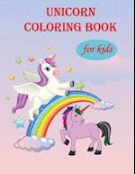 Unicorn Coloring book for kids: Unicorns are Real! Awesome Coloring Book for Kids 