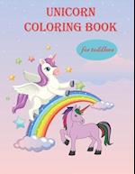 Unicorn coloring book for toddlers: Unicorns are Real! Awesome Coloring Book for Kids 