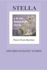 STELLA: And her fantastic stories 