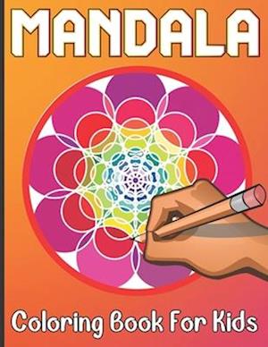 Mandala Coloring Book For Kids