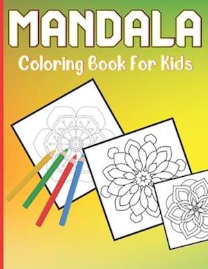 Mandala Coloring Book For Kids