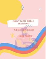 Funny Facts riddle Sratch off
