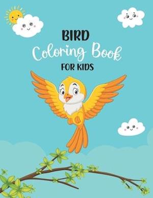 Bird Coloring Book For Kids: Cute Bird Book for Toddlers and Nature Coloring Pages for Kindergarten Children Ages 2-4 4-8