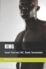 KING: Steel Patriots MC: Book Seventeen 