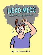 Head Meds and Other Stories