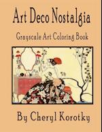 Art Deco Nostalgia: Grayscale Art Coloring Book 