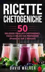 Ricette Chetogeniche