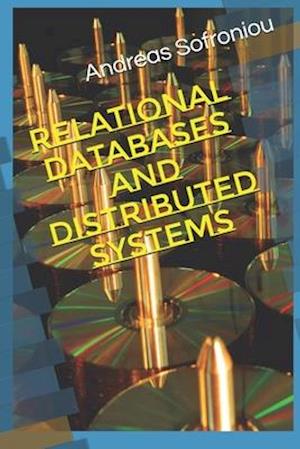 RELATIONAL DATABASES AND DISTRIBUTED SYSTEMS