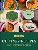 Chutney Recipes: Many Variety Chutney Recipes 