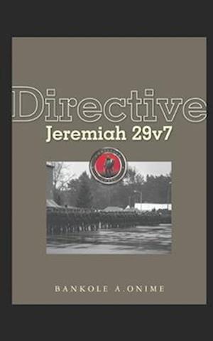 Directive Jeremiah 29v7