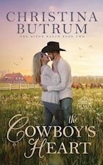 The Cowboy's Heart: A Clean, Second Chance Cowboy Romance 